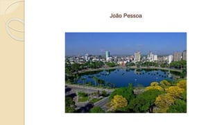João Pessoa
 
