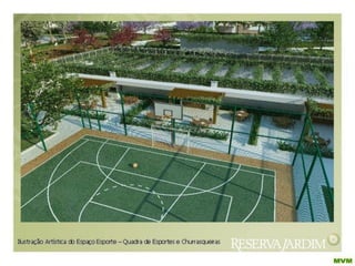 Cidade Jardim Reserva Jardim  Barra