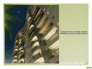 Cidade Jardim Reserva Jardim  Barra