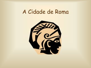 Cidade roma