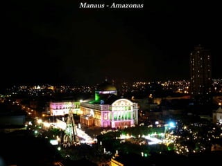 Manaus - Amazonas 