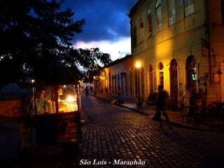 São Luís - Maranhão 