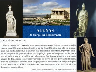 ATENAS  O berço da democracia 