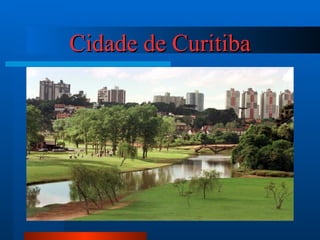 Cidade de Curitiba 