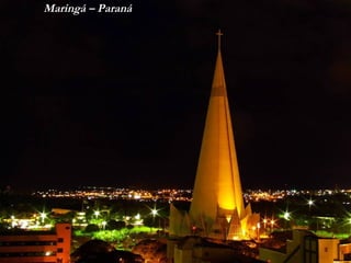 Maringá – Paraná 