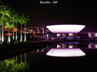 Brasília - DF Brasília - DF 