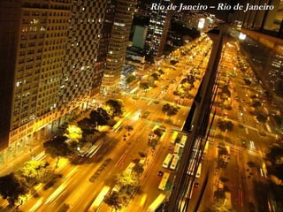 Rio de Janeiro – Rio de Janeiro 