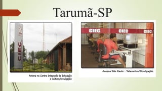 Tarumã-SP
 