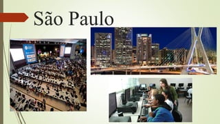 São Paulo
 