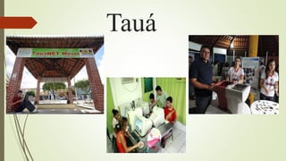 Tauá
 