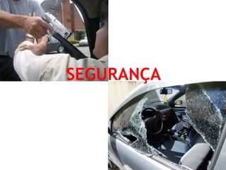 SEGURANÇA



            slide 35
 