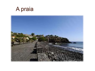A praia