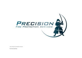 Client: Precision Fire Protection Services

Full brand identity
 