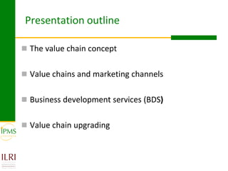 Value chains and the value chain development approach: Basic concepts and principles