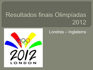 Londres – Inglaterra