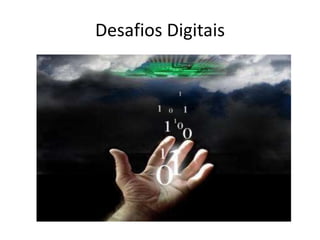 Desafios Digitais
 