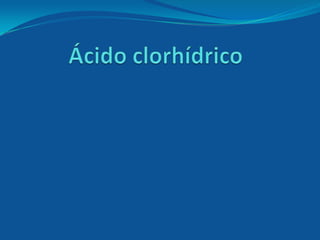 áCido clorhídrico