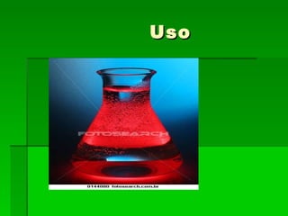 Uso  