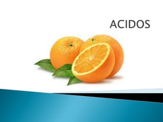 ACIDOS