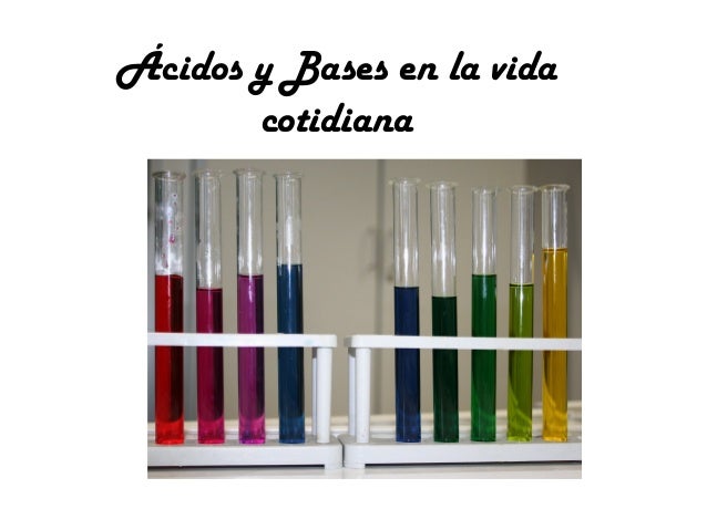 Acidos y bases en la vida diaria 3