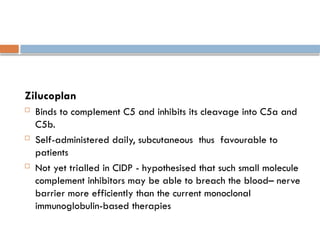 CIDP- ADVANCES IN TREATMENT BEYONG IVIG AND STEROIDS .pptx