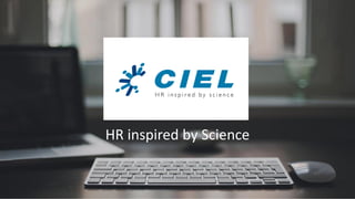 HR inspired by Science
 