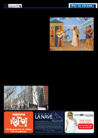 4
Man mano che le impalcature
si fanno da parte ricompare
quello che gli abitanti del rione
erano soliti chiamare il “dente ca-
riato di via Merulana”. Fratello, per
sorte, al “dente cariato di piazza
Vittorio” fino alla costruzione del
palazzo che oggi ospita la sede
dell’Enpam.
Oltre 40 anni ci sono voluti per ri-
dare continuità al portico di piazza
Vittorio, ripristinando il tratto crol-
lato nel 1971. Ben 55 ne sono ser-
viti per porre rimedio alla parziale
demolizione dell’ala di via Meru-
lana dell’edificio che un tempo
ospitava l’ufficio d’igiene della Ca-
pitale, avvenuta nel lontano 1962
e rimasta per decenni immutata a
perenne testimonianza dell’inerzia
delle tante amministrazioni che
negli anni si sono succedute.
Un restauro fedele. Oggi l’edi-
ficio che sta tornando alla vista
riprende i tratti architettonici del-
la bella palazzina di inizio secolo
che, seppur ricostruita nella parte
demolita, sembra interrompersi
improvvisamente di netto con la
facciata che dà verso viale Man-
zoni, dove la sede dell’assessora-
to comunale ai Servizi sociali ne
impedisce la prosecuzione. For-
se è proprio per sottolineare tale
mancanza che l’architetto Carlo
Lococo, autore del restauro, ha ri-
servato alla parete uno dei pochi
elementi contemporanei del pro-
getto, una grande rete metallica
bianca che ne coprirà interamente
la piatta superficie.
La facciata dell’edificio appare
composta da due corpi differenti.
Più bassa la parte che confina con
via Galilei, poco meno di 1000 mq
suddivisi su 4 piani che verranno
destinati ad uffici. Più ampia, alta
e monumentale la parte che una
volta costituiva invece l’ingres-
so principale, con un imponente
loggiato al piano terra che, oltre
ad ospitare statue, lascerà intra-
vedere il cortile interno grazie ad
un gioco di ampie vetrate. Sarà
proprio questa sezione dell’edifi-
cio quella che aprirà al pubblico,
sia per mostre temporanee, sia
con l’esposizione permanente del-
le opere appartenenti alla Fonda-
zione Elena e Claudio Cerasi, una
meravigliosa collezione privata di
quadri e sculture della scuola ro-
mana e italiana della prima metà
del Novecento. A completare la
struttura, all’ultimo piano troverà
posto un elegante ristorante i cui
tavoli andranno anche ad occupa-
re il grande terrazzo che ricopre
l’intero edificio.
Una collezione straordinaria.
La famiglia Cerasi, una delle più
importanti dinastie di costruttori
romani, iniziò la sua sapiente rac-
colta di opere verso la fine degli
anni ‘70. A dare inizio alla pas-
sione per l’arte contemporanea
fu l’amore a prima vista di Elena,
moglie di Claudio Cerasi e vera
regista della collezione, per un
quadro di Campigli con due donne
di profilo, poi ceduto in cambio di
un’altra opera dello stesso autore.
Da lì, la collezione abbracciò dap-
prima opere di artisti appartenenti
alla scuola romana degli anni tren-
ta (Ferruccio Ferrazzi, Guglielmo
Janni, Fausto Pirandello, France-
sco Trombadori, Riccardo Franca-
lancia) e alla scuola di via Cavour
(Mario Mafai, Scipione e Antoniet-
ta Raphaël), per poi estender-
si anche alla scuola di piazza del
Popolo degli anni sessanta (Mario
Schifano e Tano Festa). Successi-
vamente, la collezione si ampliò
con opere del primo novecento
italiano (Duilio Cambellotti, Giaco-
mo Balla, Massimo Campigli, Gino
Severini, Giorgio De Chirico).
Oggi la collezione conta oltre no-
vanta opere, raccolte nel catalo-
go “Scuola Romana e Novecento
Italiano. Una Collezione Privata”,
edito da Skira. Tra queste vi sono
veri gioielli: “Piccoli saltimbanchi”
di Donghi, il “Ballo sul fiume” di
Capogrossi, la “Comparsa” di Ma-
rio Mafai, il “Ritratto di Primo Car-
nera” di Balla o la “Pettinatrice” di
Antonietta Raphaël.
La zavorra della burocrazia.
L’apertura è prevista entro il 2017,
ma sono ormai oltre 15 anni che
la famiglia Cerasi rincorre questo
obiettivo. Da quando partecipò
tramite la SAC Spa, Società Ap-
palti Costruzioni, di cui la famiglia
è fondatrice e proprietaria, alla
gara di project financing indetta
dall’allora sindaco Veltroni. Era il
lontano 2002. Nonostante l’aggiu-
dicazione della gara, sono dovu-
ti trascorrere ben 12 anni prima
che i lavori potessero realmente
iniziare. L’Asl RmA, che occupava
i locali, li ha infatti lasciati solo
nel 2014, malgrado l’edificio fos-
se anche a rischio stabilità. Ora
l’accordo con il comune prevede
la concessione dei locali alla Fon-
dazione Cerasi per i prossimi 90
anni. I costi dell’operazione, circa
5 milioni e mezzo di euro, sono
stati sostenuti interamente dai
privati. Una storia emblematica
che ci dimostra come la macchina
amministrativa della nostra città
sia ingolfata a tal punto che, an-
che quando decide di delegare al
privato il compito di gestire i pro-
pri beni, non riesce a rendere flu-
ide le procedure. Finisce così che
i tempi necessari alla costruzione
materiale di un’opera siano più ra-
pidi rispetto a quelli richiesti dalle
relative autorizzazioni. Nonostan-
te ciò, per fortuna, privati disposti
ad investire e ad affrontare simili
avventure ancora esistono.
Riccardo Iacobucci
Mafai, Donghi e De Chirico sbarcano in via Merulana
Il palazzo ex ufficio di igiene diventerà museo grazie alla Fondazione Cerasi
Il “Ballo sul fiume” di Giuseppe Capogrossi
Per le stradePer le strade
 