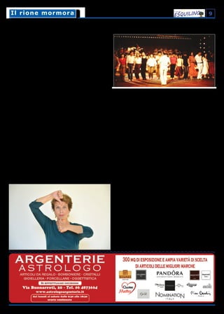 9
Teatro,cabaret,cinema:ilvaloredi‘unacarrieraartigiana’> segue dalla prima pagina
Tornata anni dopo, mi ha un po’
turbato passeggiare e vedere che,
al posto dell’insegna in ferro bat-
tuto, dove leggevi ‘norcineria’,
‘spaccio’, ne era comparsa una di-
versa, con brutti colori. E quando
hanno trasferito il mercato, per
me è stato un colpo al cuore, per-
ché il mercato rionale per me è
all’aperto.
Al Colle Oppio si faceva la Festa
dell’Unità. Io frequentavo la sezio-
ne del PCI di via del Boschetto e
feci una piccola ricerca: eravamo
nel ’75 e nel padiglione della FGCI
illustravo, con le diapositive, la
storia della Polveriera.
Cosa era per lei il Teatro Bran-
caccio?
Cosa era per me? Ma, piuttosto,
cosa era per il rione, per Roma.
Era ‘un polmone di cultura’ e per
me ha significato l’incontro con il
Teatro. Il Brancaccio, allora, con-
teneva 1600 posti, con la doppia
galleria. L’ultimo ordine di galleria
aveva una ringhiera molto bassa e
non era agibile: noi allievi usciva-
mo dal Brancaccino, cioè la nostra
sala prove, e ci infilavamo nella
seconda galleria. Tenendoci bassi
per non farci vedere, assistevamo,
di nascosto, a tutti gli spettacoli,
anche più volte. ‘A me gli occhi,
please’, ‘La commedia di Gaeta-
naccio’ e tanti altri, io li so a me-
moria. Avevamo grandi maestri, lo
stesso Proietti, Sandro Merli. Inol-
tre, Gigi riceveva in camerino tutti
i grandi personaggi che venivano
e gli diceva ‘vieni a insegnà’. Un
giorno si è presentato con Mario
Carotenuto e gli ha fatto tenere
una ‘lezione di barzellette’. Abbia-
mo avuto Ugo Gregoretti, Nanni
Loy, Liza Minnelli. Questo grazie al
fatto che eravamo dentro un luogo
vivo, dove il teatro si pensava, si
realizzava. Inoltre, in una scuola
pubblica sovvenzionata si possono
selezionare le persone che hanno
talento, non devi necessariamen-
te ‘riempire le classi’: il pubblico ti
garantisce la qualità, il privato no.
Ho un ricordo molto bello di quel
periodo.
E dopo la scuola?
Sono sempre rimasta legata al te-
atro. Ho lavorato molto con Gigi
negli anni della formazione. Poi, ho
fatto subito televisione. Nell’aprile
dell’86, ho di nuovo lavorato con
Proietti, a Milano. La vita è fatta
di incontri, quando hai la fortuna
di incontrare un maestro come lui,
non lo molli. Anche perché il suo
modo di concepire la formazione
mi ha segnata: era la prima scuola
in cui si studiava recitazione, ma
anche canto, ballo, scrittura tea-
trale. Prima c’era la classica acca-
demia che formava nella prosa e
basta. Poi, questo giovane matto
si è inventato un nuovo modo di
formare i ragazzi. Io mi sono ap-
passionata alla scrittura e ho avu-
to la fortuna di lavorare con Enrico
Vaime, con Scarpelli, con Roberto
Lerici.
Si può fare un paragone tra il
Brancaccio di allora e quello di
oggi?
Oggi il Brancaccio è come il Sistina
o l’Olimpico, non si fa più il teatro
come negli anni ’80. Prima un tea-
tro di mille posti lo riempivi con la
prosa; adesso ci riesci solo con il
musical. La prosa può reggere se
ha le sovvenzioni pubbliche, come
per il Teatro di Roma o l’Argenti-
na. È cambiato anche dentro: ora
ci sono i microfoni, non si lavo-
ra più con l’acustica teatrale. Era
tutto diverso e non puoi giudicare
quando le cose diventano molto
diverse.
In questi ultimi anni, il cinema
in Italia ha avuto buoni incen-
tivi, ma per il teatro non c’è la
stessa attenzione.
In molti Paesi del mondo il teatro
è materia nelle scuole superiori, e
non perché si debba fare l’attore,
ma perché è considerato fonda-
mentale per la formazione del-
la persona. Il teatro ti insegna a
lavorare in squadra: non a caso,
si parla di ‘compagnia teatrale’.
In Italia fanno vera formazione
teatrale solo i gesuiti e qualche
scuola religiosa. Invece, la cultu-
ra laica sembra non dare alcuna
importanza a questo. Ma quando
i bambini realizzano una rappre-
sentazione teatrale, imparano del-
le regole, vincono le paure.
Altri incontri significativi della
sua vita artistica, dopo Proiet-
ti?
Quello con Antonello Falqui, che
era il re della televisione del sa-
bato sera. Falqui doveva formare
un gruppo per uno spettacolo di
cabaret. Ci scelse e ci disse: “Tro-
vatevi un nome”, e noi ci siamo
chiamati ‘La zavorra’. In seguito,
ho fatto ‘coppia comica’ con Ro-
dolfo Laganà. Poi è cominciata la
carriera teatrale e l’esperienza del
cinema: ero la moglie di Villaggio
nel film ‘I pompieri’. Ho avuto una
parte ne ‘La bella vita’, ‘Ferie d’a-
gosto’, ‘Tutta la vita davanti’, so-
prattutto come caratterista. Ma
grandi svolte non ci sono state.
Io dico sempre ai miei allievi “Non
bisogna cercare il botto, perché
quello dura il tempo di un botto”.
La carriera invece dura tutta la
vita e te la devi costruire. Ho avu-
to un maestro che ci ha insegnato
questo, quindi la mia è una carrie-
ra artigiana.
Ora a cosa sta lavorando?
Al momento sto lavorando alla sta-
gione teatrale del prossimo anno e
sto scrivendo una commedia per
un bando. Il prossimo anno, al Te-
atro Roma, replicheremo ‘Gente
di facili costumi’ e, al Salone Mar-
gherita, per un paio di settimane,
io e Laganà proporremo gli sketch
della nostra vita. Inoltre, alla fine
del prossimo anno, va in scena
al Manzoni una commedia scritta
da me che si intitola ‘Chi l’ha vi-
sta?’. Ci tengo molto, perché lavo-
rerò con Pino Quartullo, Massimo
Wertmuller, Rodolfo Laganà, Gian-
franco Iannuzzo: cioè, i miei ex
compagni di scuola al Brancaccio.
Paola Mauti
Il rione mormoraIl rione mormora
 