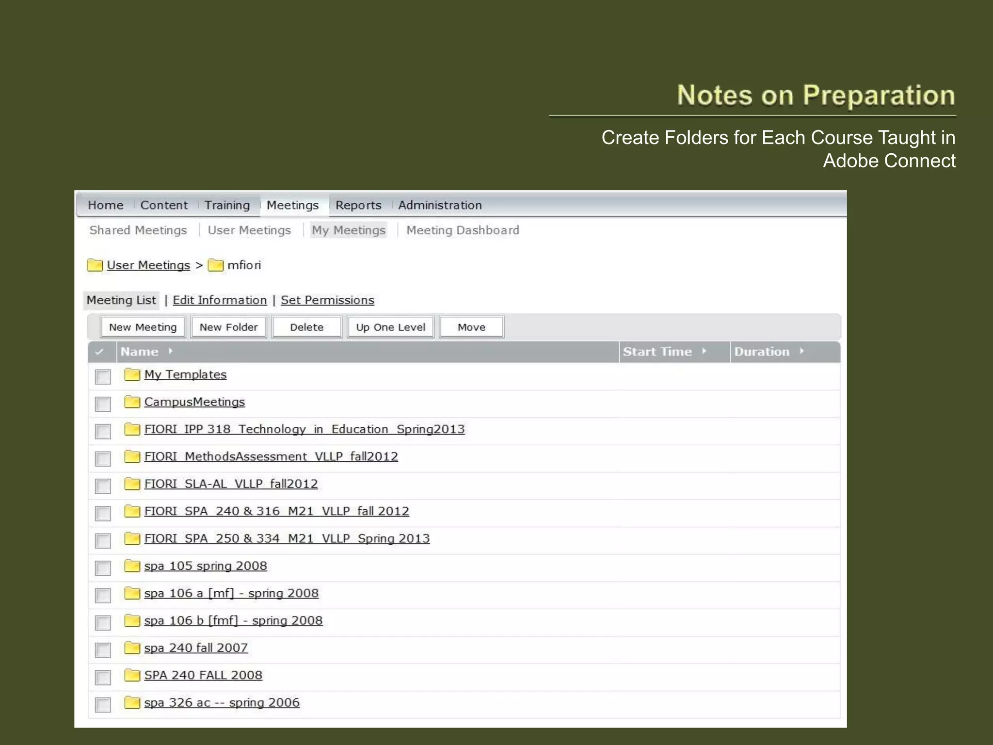 Create Folders for Each Course Taught in
Adobe Connect
 