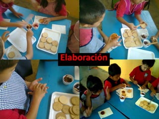 Elaboración
 