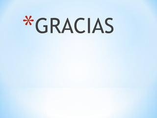 *GRACIAS
 
