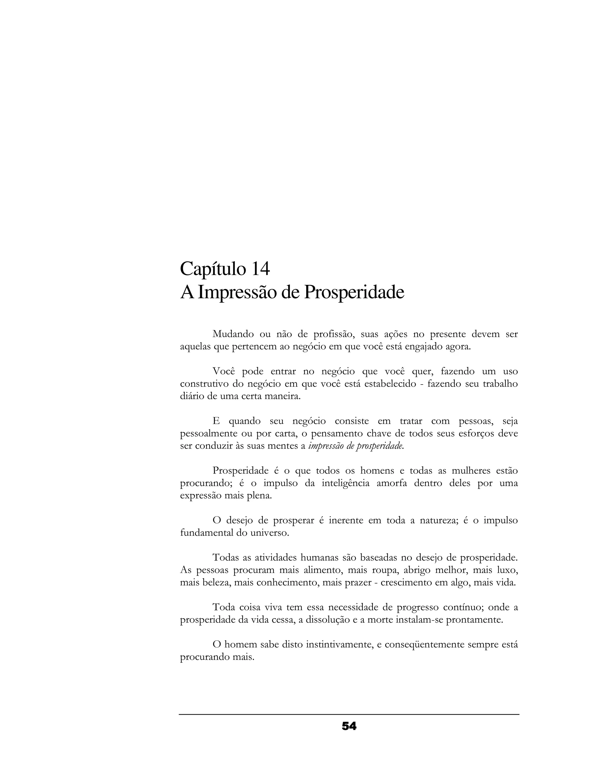 Capítulo 14
A Impressão de Prosperidade
      ,    (         (           4 9     7 (                 (       "&
A     A           ( & (2D         &A " / 6( :
                                           2                 2

      5 /     (  ( (2D                A " / A 9 4- (                     &
 (     "  (2D   &A " /               6 !     F 4- (                       !#
 6      &   & (

         A (              (2D    (      &                &               9       :
      & (                 9   ( & (    #"                        4               "
     ( - B          & (

      C              .    A          #& (                    & #
      ( I.          &           ( 2(
                                   /   & 4          (                            &
1       &          (

              :                . ( (   &        (        - I.            &
4( & (            ("

                   "   #& (     !            (    :
                   & &  & ( 9 &             9 !2 & # 9 &                         19
&    ! -9 &        ( & ( 9&
                    #           - F           & ( & 29&                      "

                   ""     &      (              2            (H I (
                                                              (
               "          9            &    (       &F        ( & (

          #& &      !         ( ( "& ( 9    ( A ( & (
                                               K                     &               6
      (    &
 