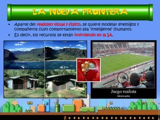 INVESTIGACIÓN 
EN VIDEOJUEGOS 
 