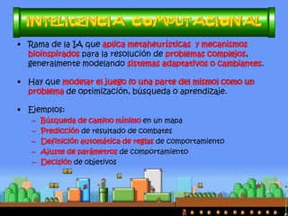 •Pero no son perfectas: 
•Comercialmente se ha hecho poco uso técnicas ‘más científicas’, como las redes neuronales, los algoritmos evolutivos,… 
By Antares 
http://youtu.be/Xr2kwfquWPk  
