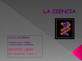 LA CIENCIA DATOS ALUMNAS ,[object Object]