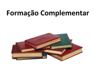 Formação Complementar 