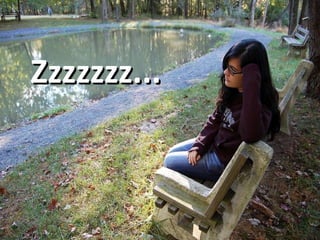 Zzzzzzz... 