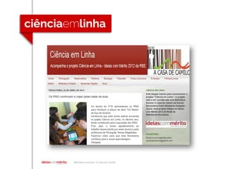 Biblioteca escolar A Casa de Camilo
 