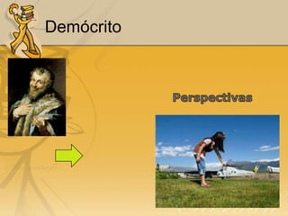 Demócrito
 