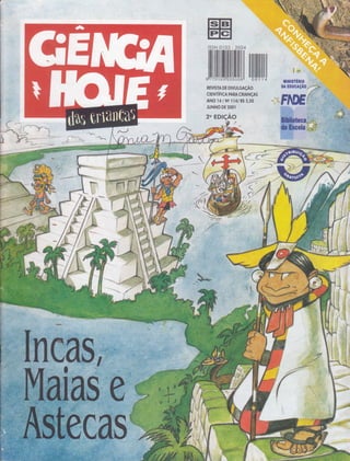 I l,.t
t
rl5SN, 0I 03 - 2Ai5'4, ,',,:'i"r.,''.' , "
ffiil[il mm
ntvrsr*oe olwLGAÇÃo- "
cre rurincA PARA cRtANçAs
ANo t47 p.1pyffi5,i0,."
JUNHO DE 2OOI
: . ,, :r r . ,. '...r'i,11'-',1. ,.'t,rl rtt .',
2n EoçÃo l rr
""','
-rraf
t:iriLrn
..*o*ttUo*1'-o1#
I
 