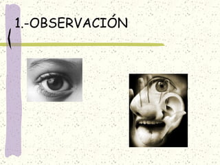 1.-OBSERVACIÓN 