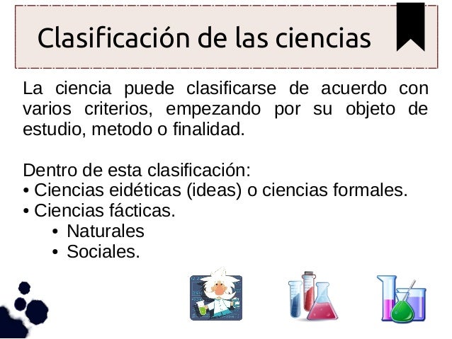 Las ciencias, su clasificación y objeto de estudio