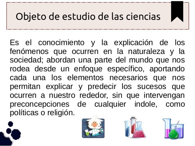 Las ciencias, su clasificación y objeto de estudio