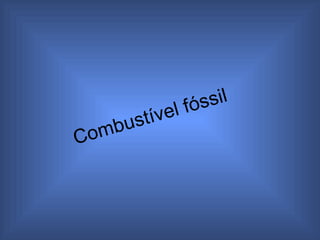 Combustível fóssil  