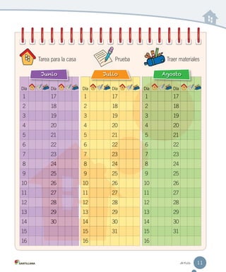_once
Día Día
1 17
2 18
3 19
4 20
5 21
6 22
7 23
8 24
9 25
10 26
11 27
12 28
13 29
14 30
15
16
Día Día
1 17
2 18
3 19
4 20
5 21
6 22
7 23
8 24
9 25
10 26
11 27
12 28
13 29
14 30
15 31
16
Día Día
1 17
2 18
3 19
4 20
5 21
6 22
7 23
8 24
9 25
10 26
11 27
12 28
13 29
14 30
15 31
16
Julio Agosto
Junio
24
25
10 26
27
28
29
30
7
8
9
10 26
27
12
14
15
16
Día Día
1 17
2 18
3 19
4 20
5 21
22
23
24
6
7
8
Prueba Traer materiales
Tarea para la casa
11
 