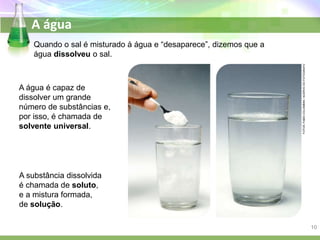 Slides sobre água, propriedades e estados fisicos | PPTX