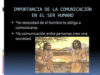 Características de la comunicación.
