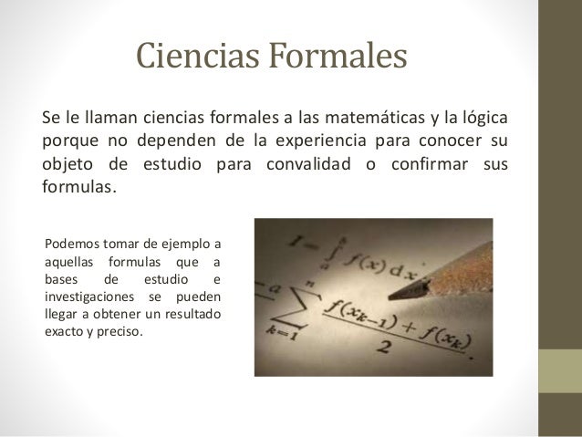 Ciencias formales, naturales y sociales o culturales