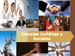 Ciencias Jurídicas y Sociales 