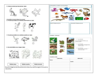 Recortoimágenesde diferentesseresvivosylosclasificosegúnel reinode la
naturaleza.
 